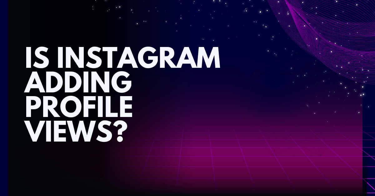 Is instagram adding profile views